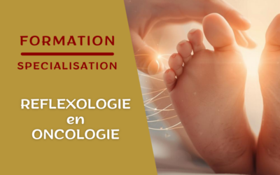Formation Réflexologie en Oncologie